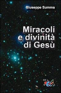Miracoli e divinità di Gesù. Esegesi e teologia Philosophy