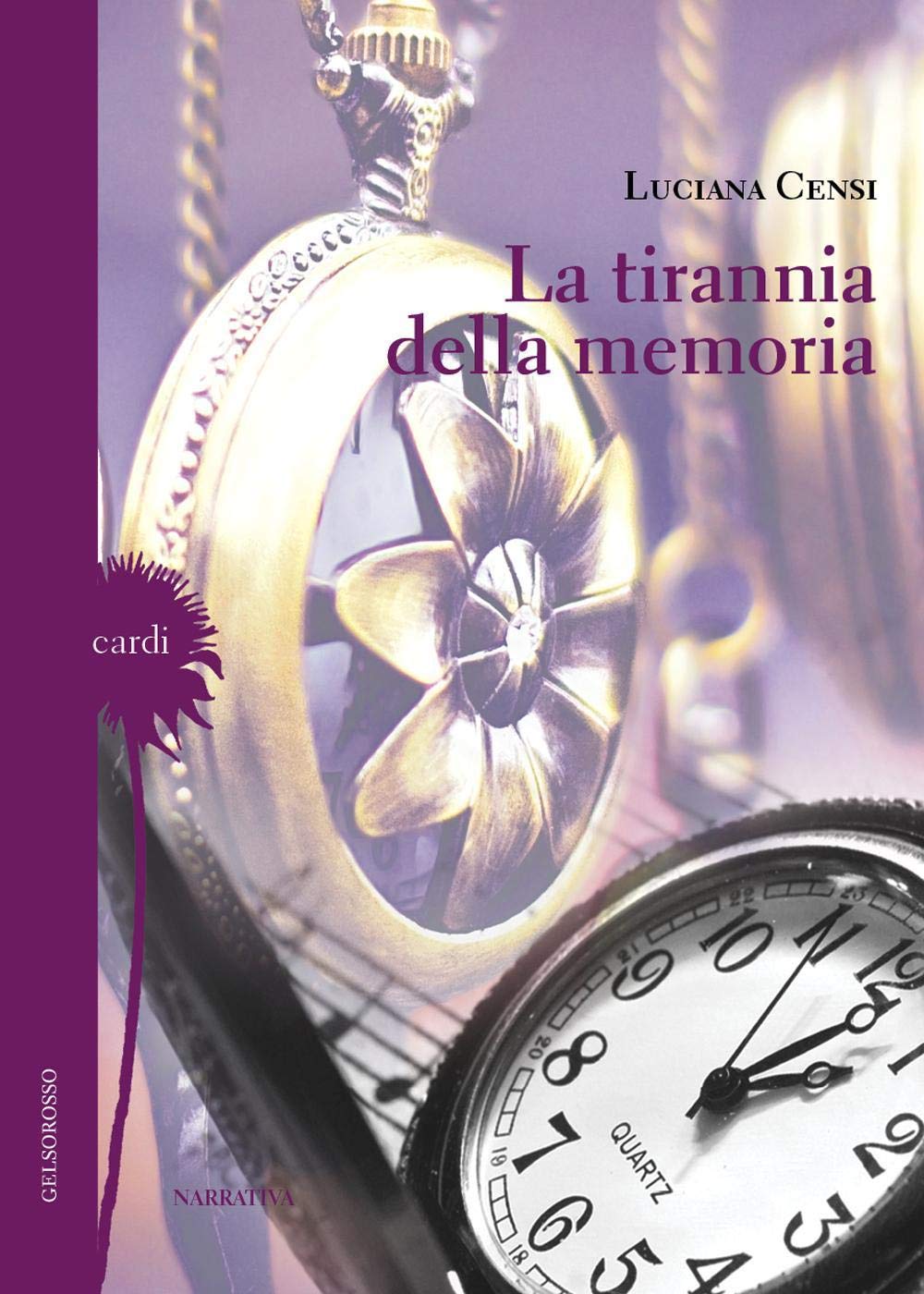 La tirannia della memoria (Cardi) Contemporary literature