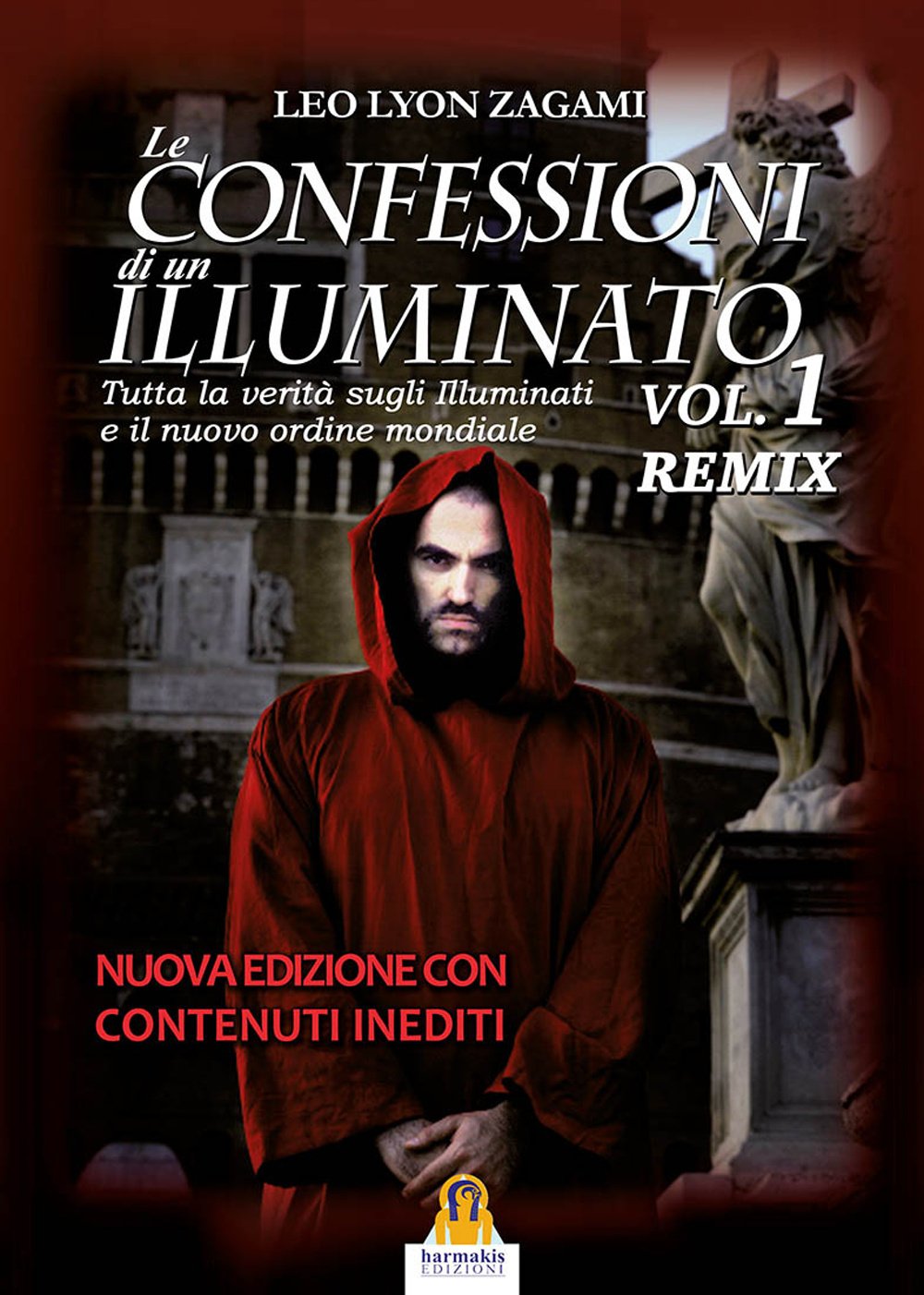 Le confessioni di un illuminato Vol. 1 remix: 1 (Saggi) book