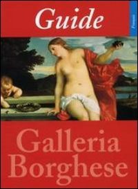 Guida alla Galleria Borghese. Ediz. francese book