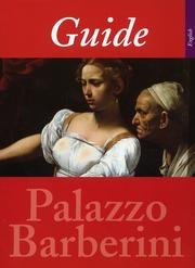Guide to the national gallery of ancient art. Palazzo Barberini Leisure, Home & Garden