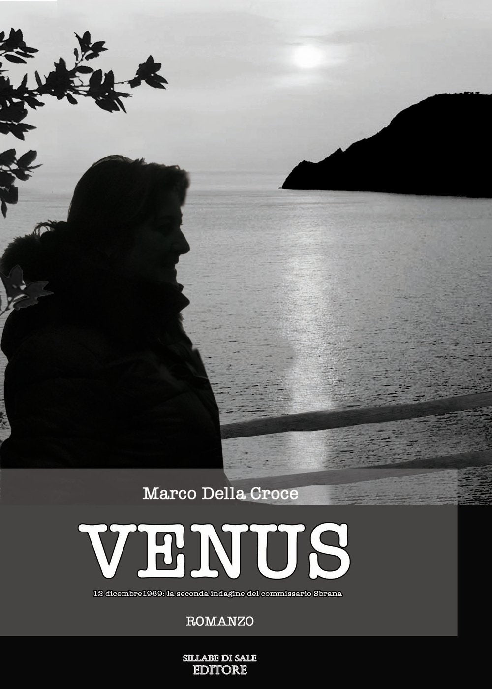 Venus. 12 dicembre 1969: la seconda indagine del commissario Sbrana book