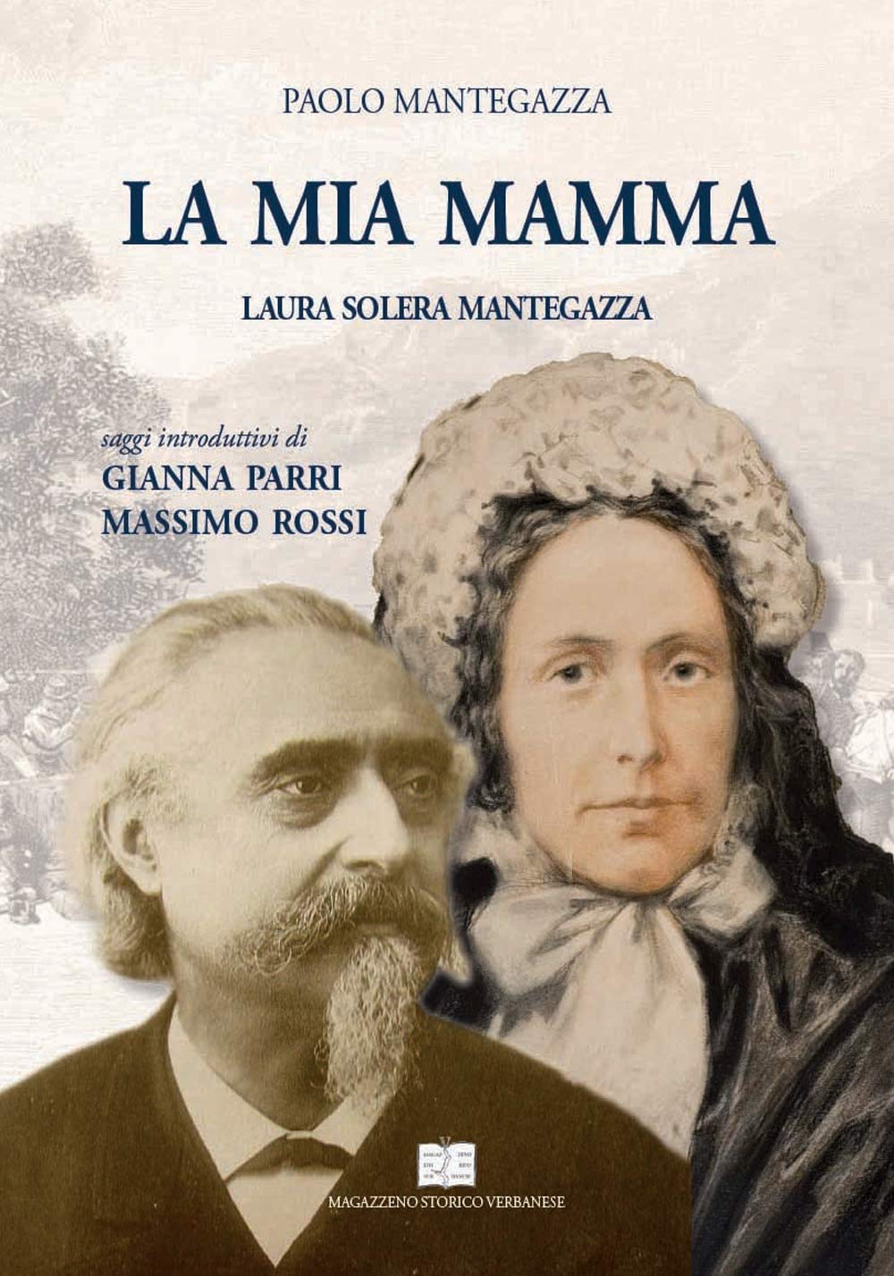 La mia mamma. Laura Solera Mantegazza Biographies