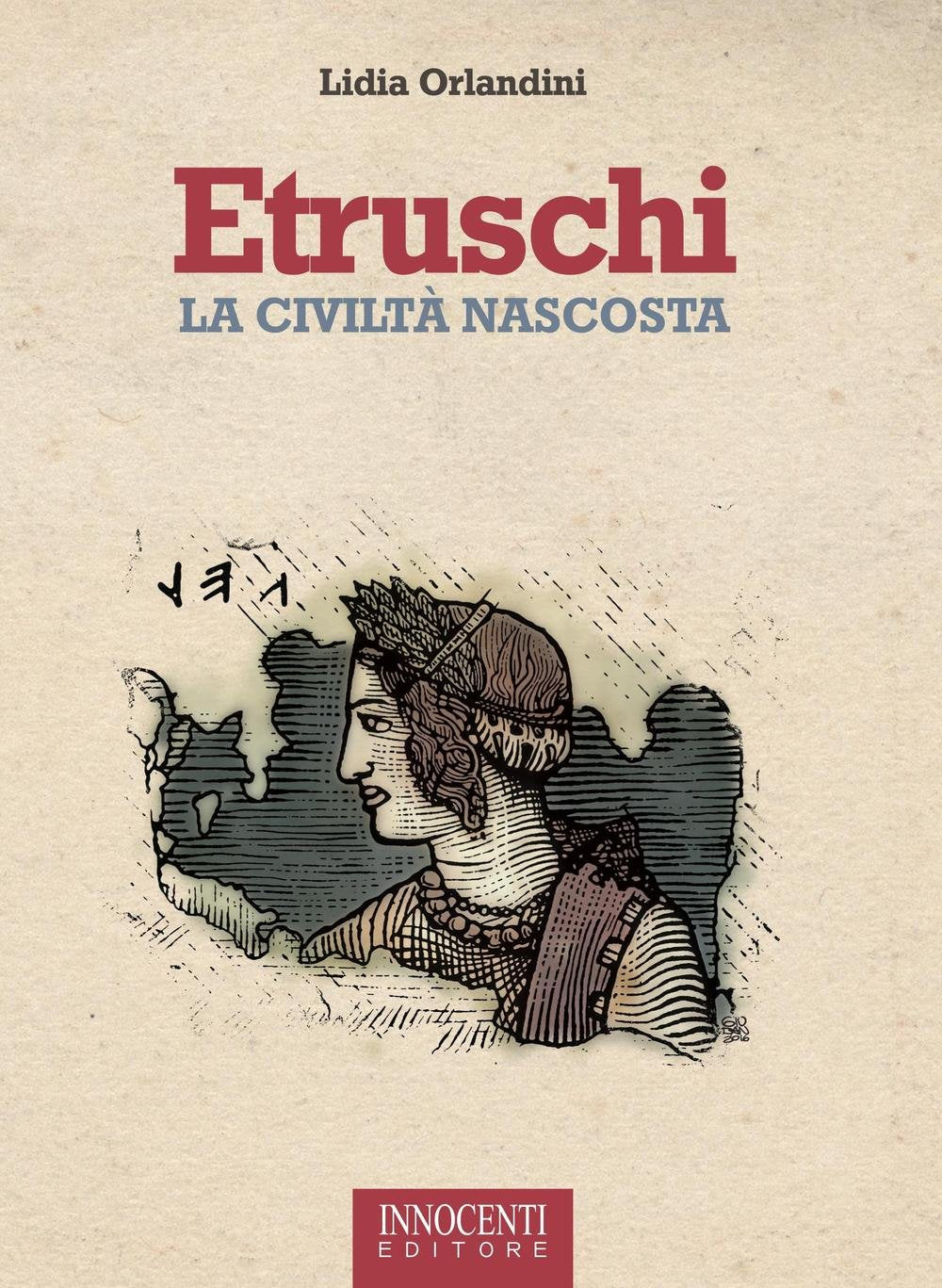 Etruschi. La civiltà nascosta book