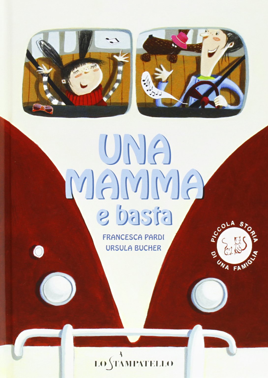 Una mamma e basta (Piccola storia di una famiglia) Non-fiction