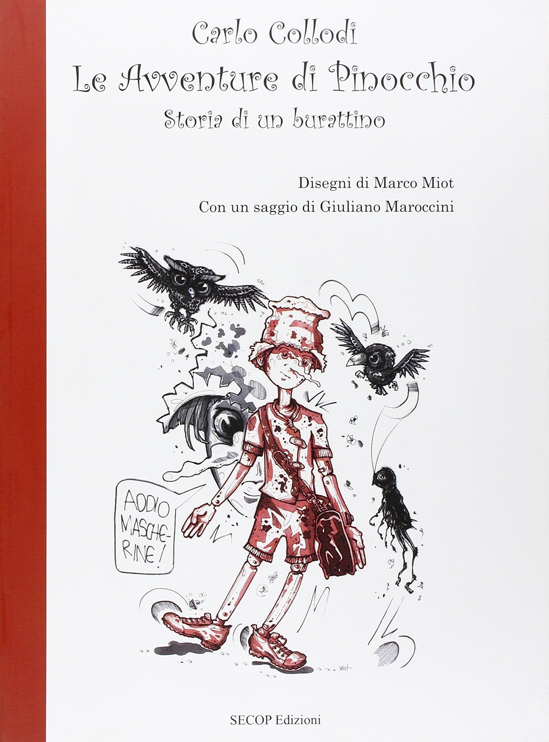 Le avventure di Pinocchio. Storia di un burattino (Barchette di carta) Novels & Short Stories