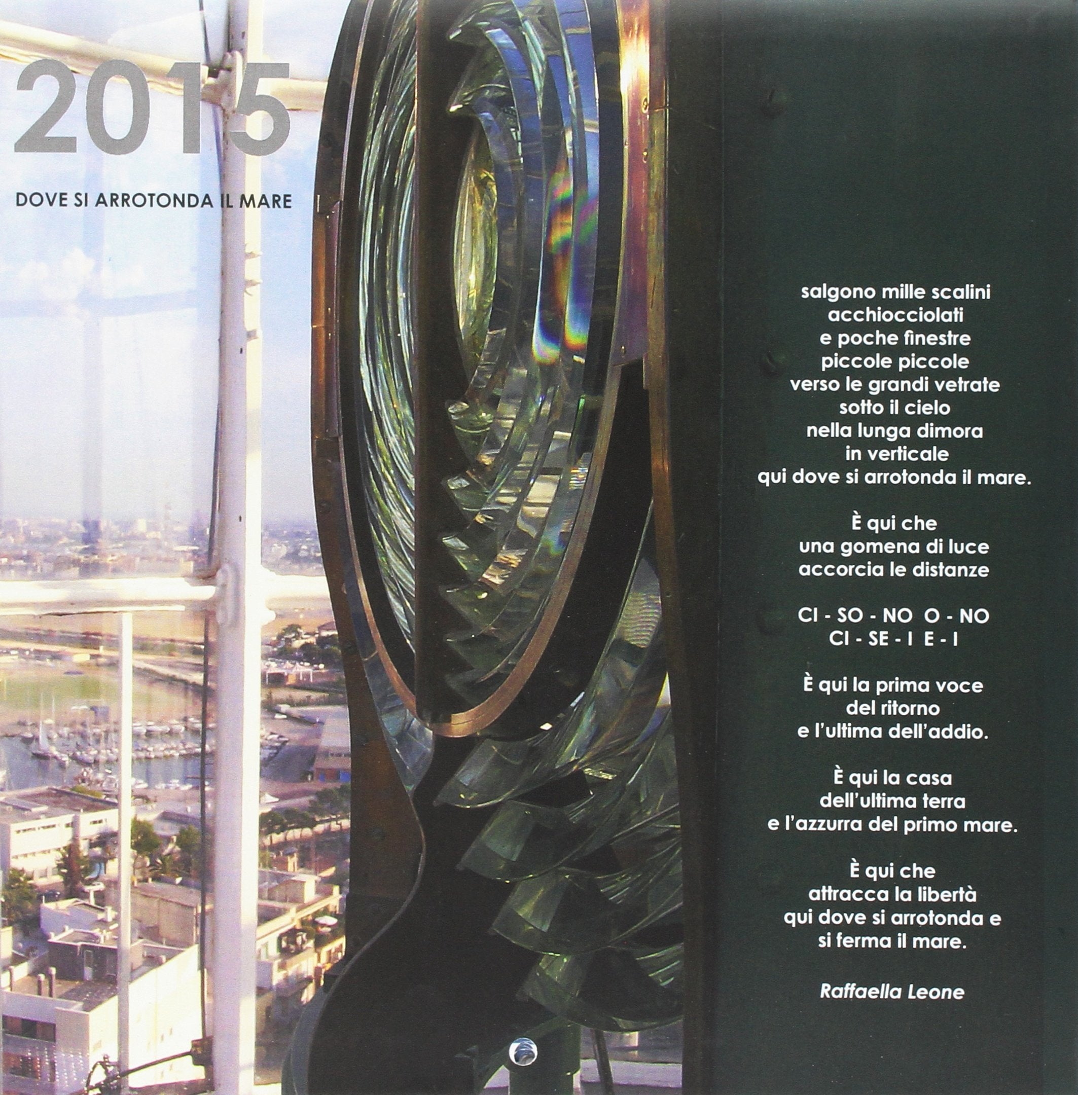 Dove si arrotonda il mare. Con calendario 2015 (I girasoli) Poetry