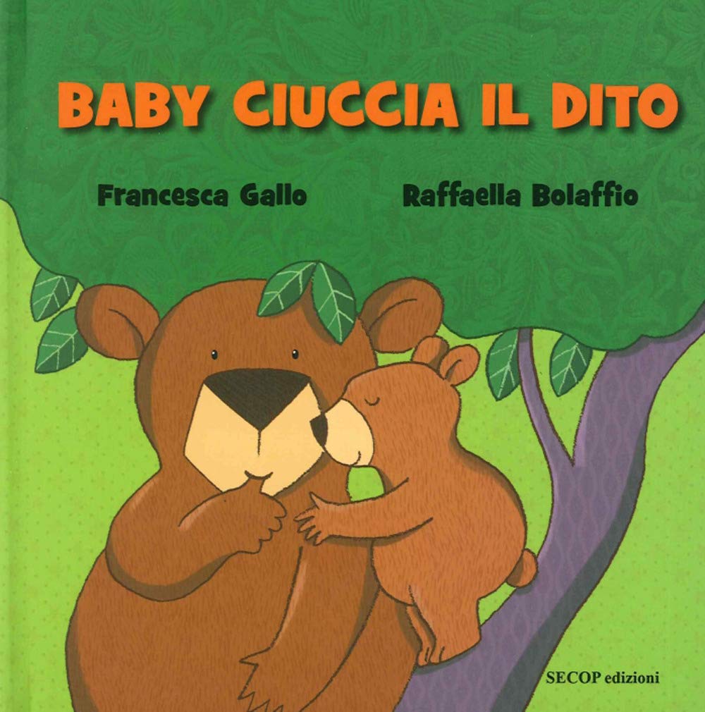 Baby ciuccia il dito (Barchette di carta) Children's books