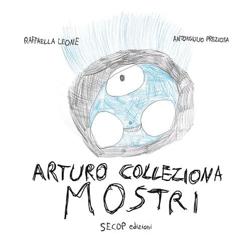 Arturo colleziona mostri (Barchette di carta) Novels & Short Stories