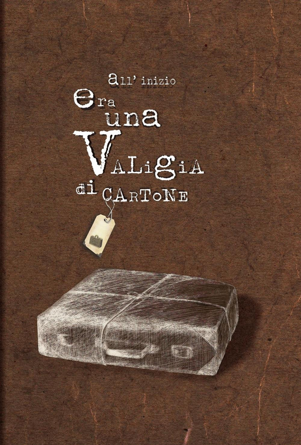 All'inizio era una valigia di cartone (Barchette di carta) Contemporary literature