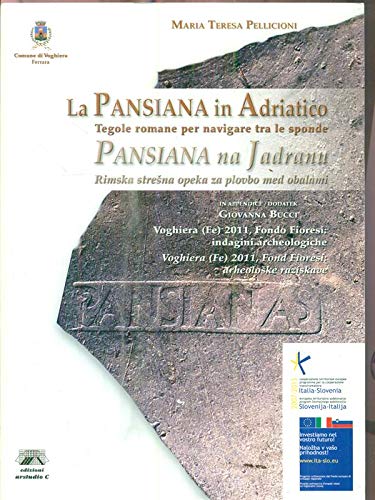 Pansiana in AdriaticoPansiana na Jadranu. Tegole romane per navigare tra le sponde Books