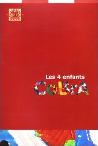 Les 4 enfants Cobra. Catalogo della mostra (Ferrara, novembre-dicembre 2006). Ediz. illustrata Film, Art & Culture