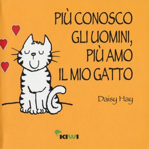 Più conosco gli uomini, più amo il mio gatto book