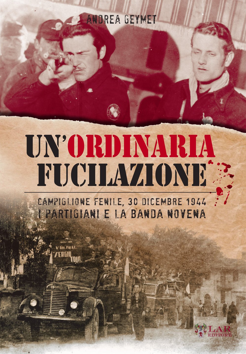 Un'ordinaria fucilazione. Campiglione Fenile, 30 dicembre 1944. I partigiani e la Banda Novena book