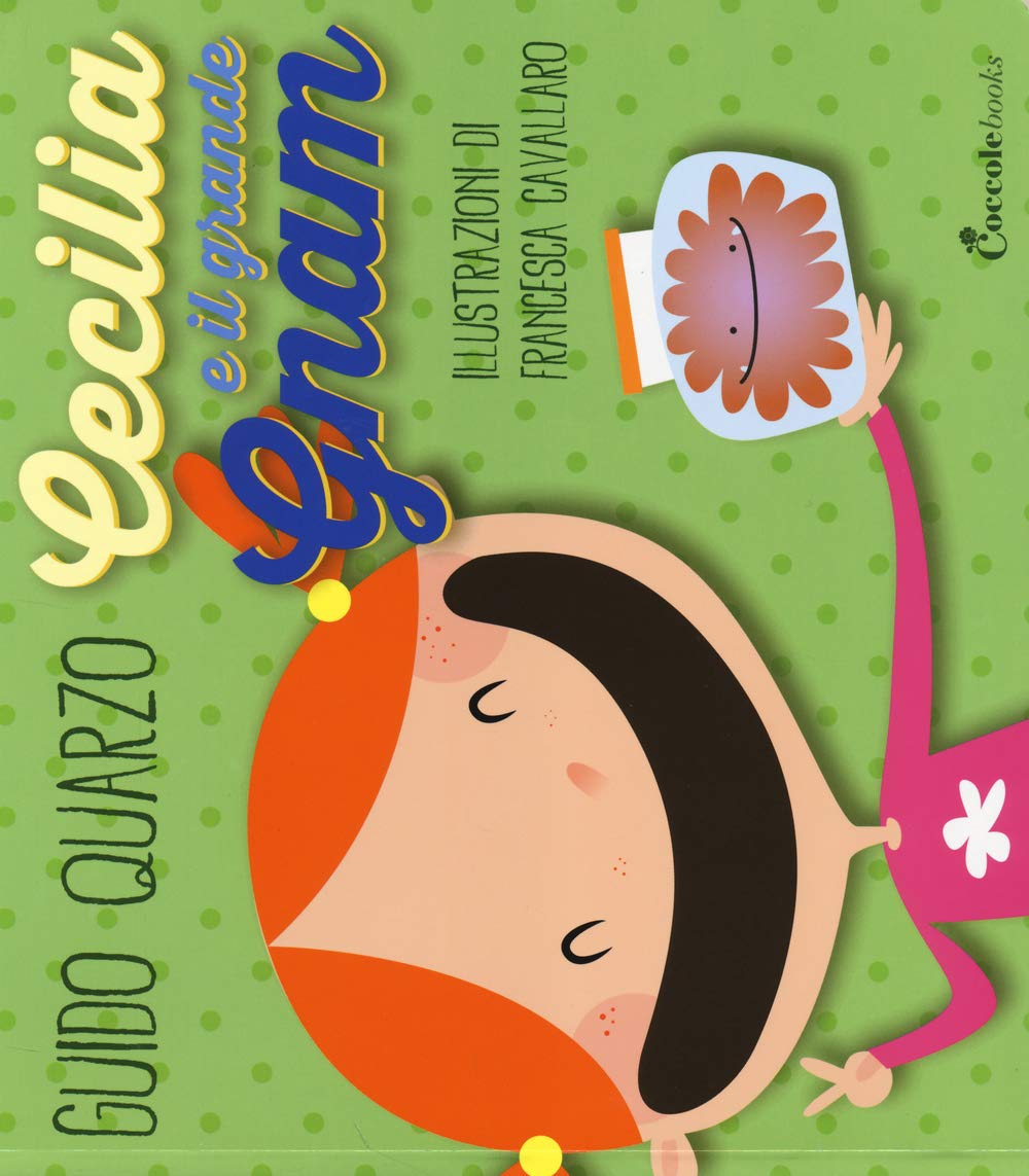 Cecilia e il grande Gnam. Ediz. illustrata book