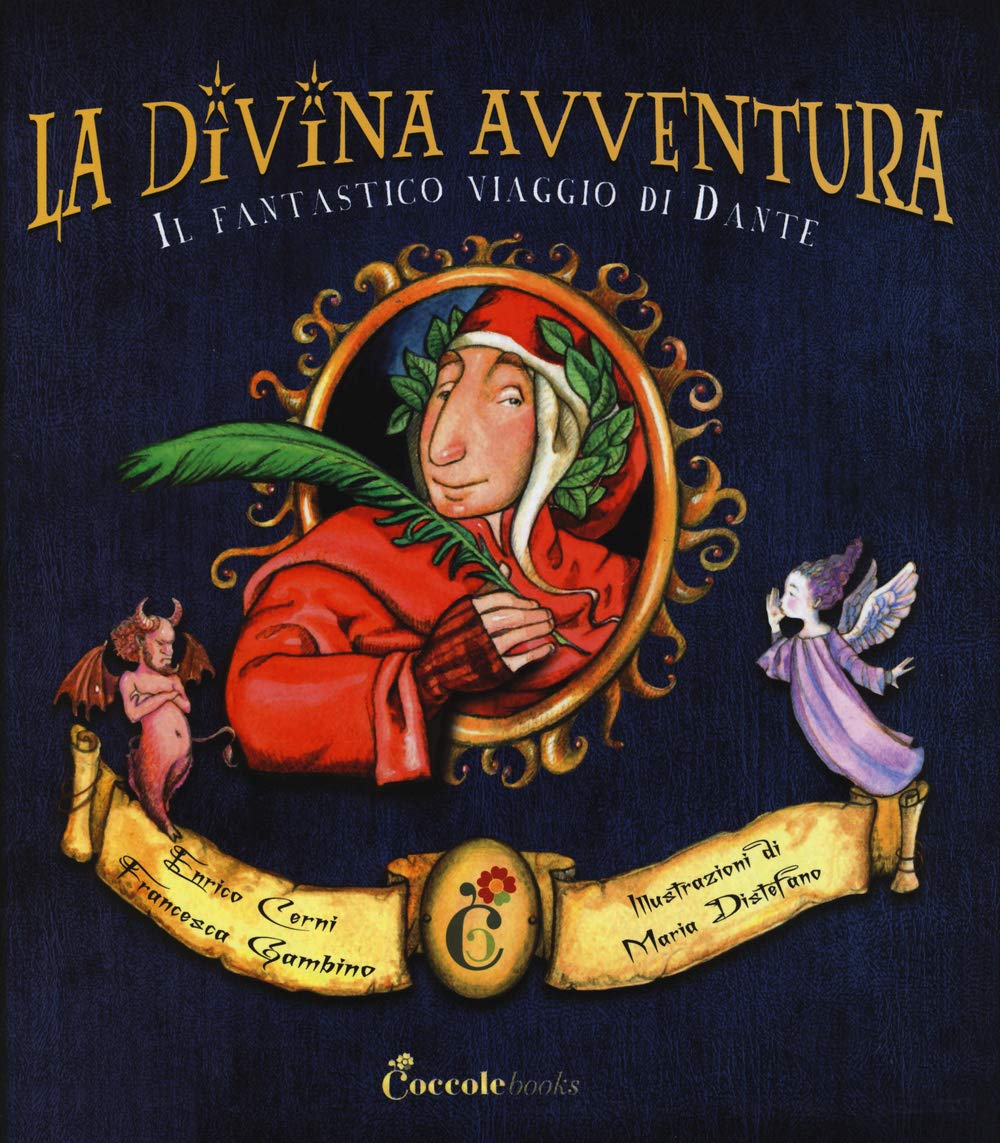 La divina avventura. Il fantastico viaggio di Dante Non-fiction