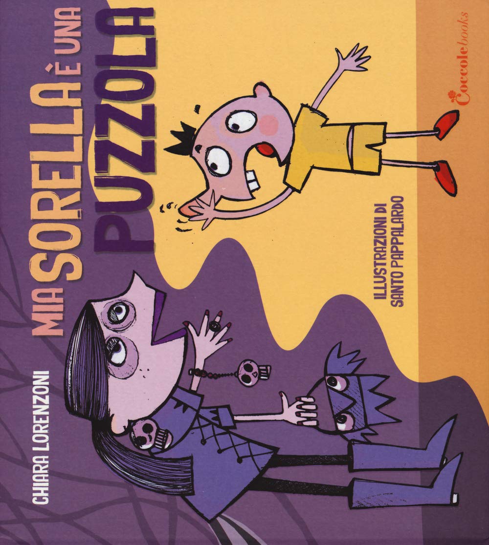 Mia sorella è una puzzola. Ediz. illustrata book