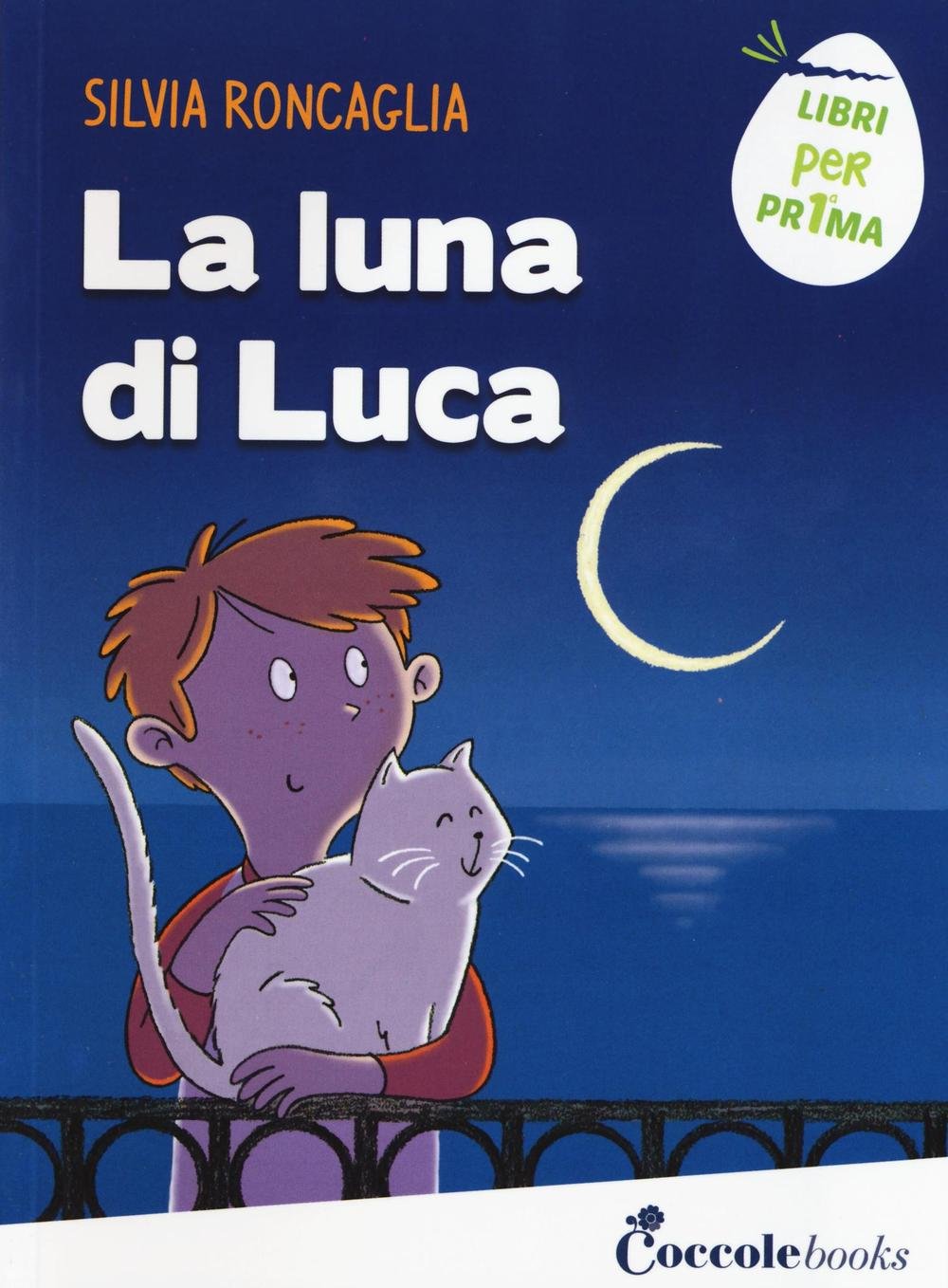 La luna di Luca (Libri per pr1ma) Non-fiction
