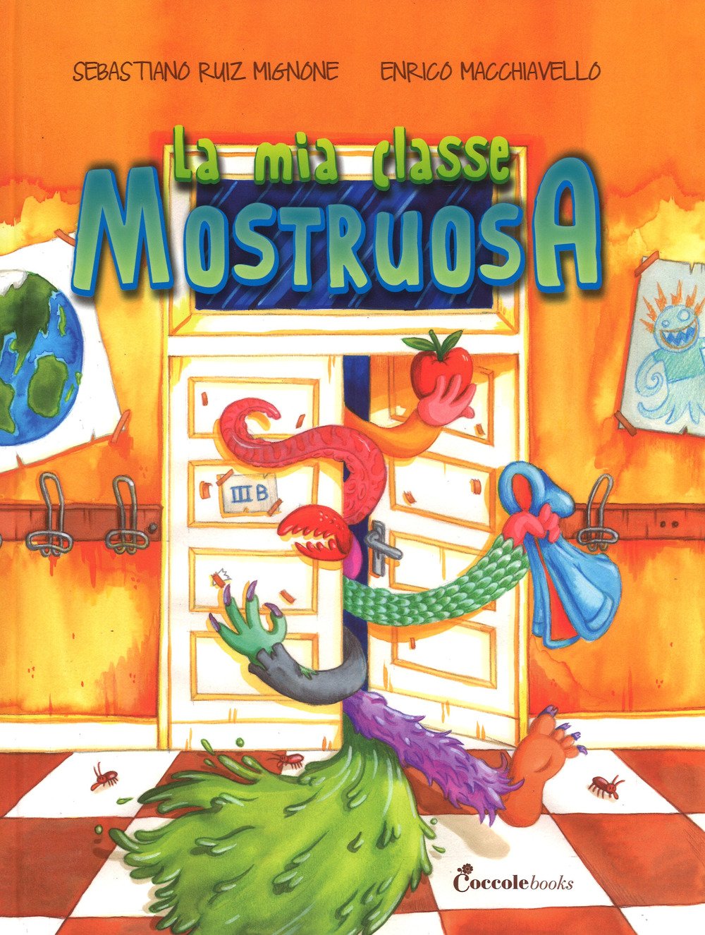 La mia classe mostruosa. Ediz. a colori book