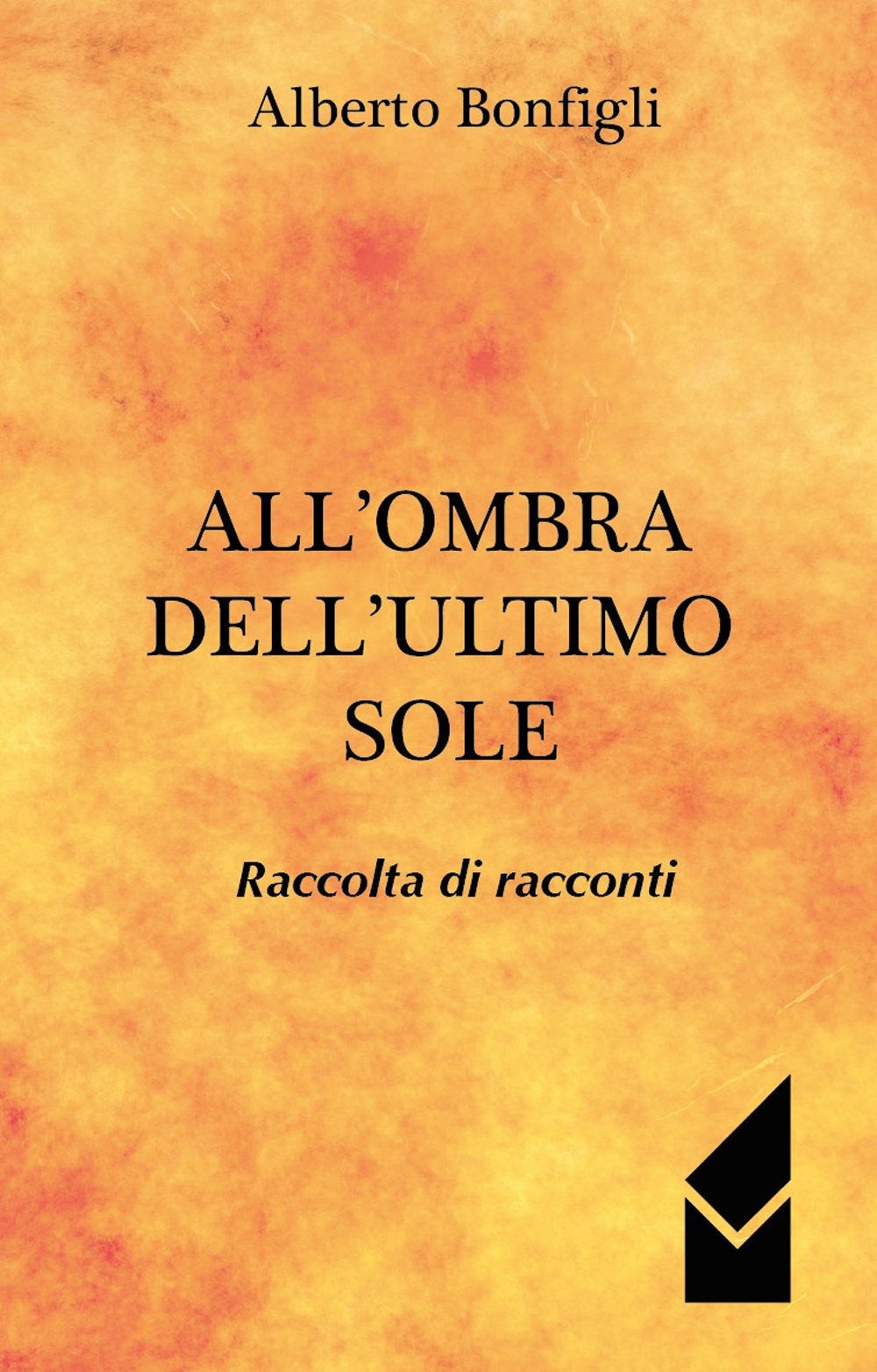 All'ombra dell'ultimo sole. Raccolta di racconti book