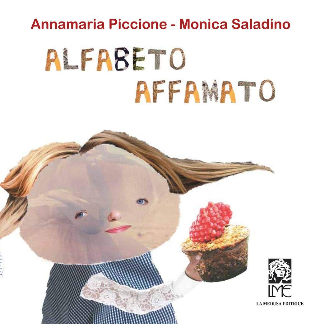 Alfabeto affamato. Ediz. illustrata book