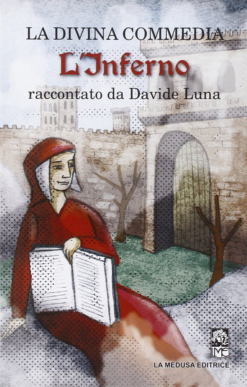 La divina commedia. L'inferno raccontato da Davide Luna book