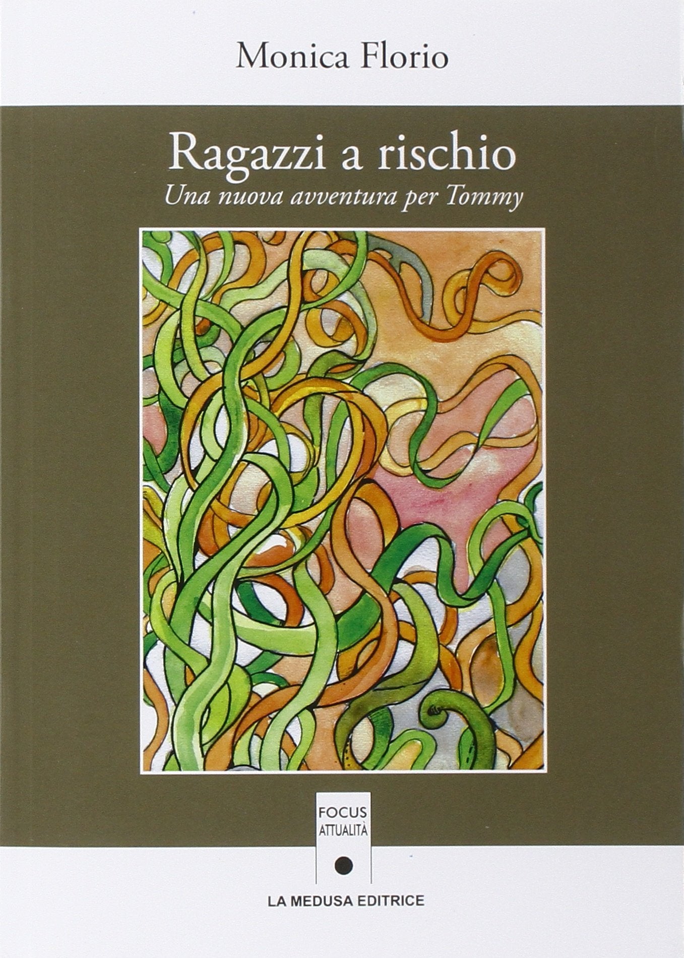 Ragazzi a rischio. Una nuova avventura per Tommy book