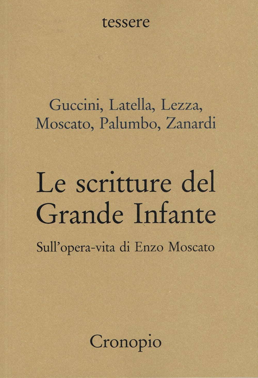 Le scritture del Grande Infante. Sull’opera-vita di Enzo Moscato book