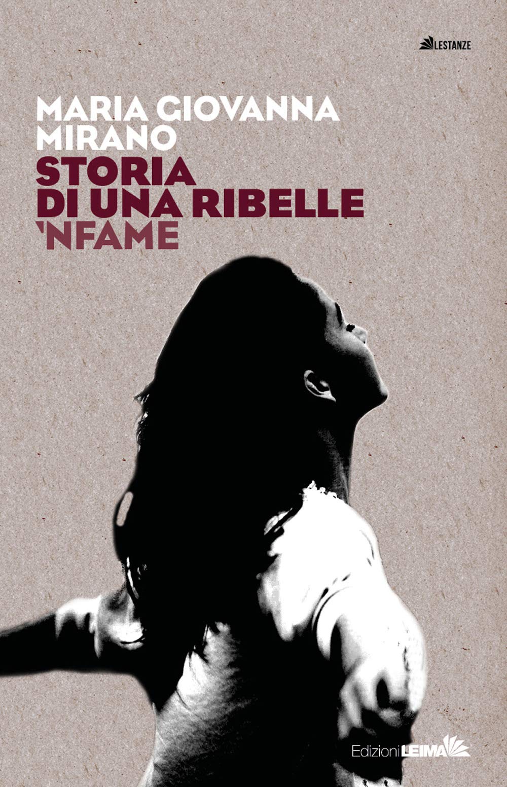 Storia di una ribelle. 'Nfame book