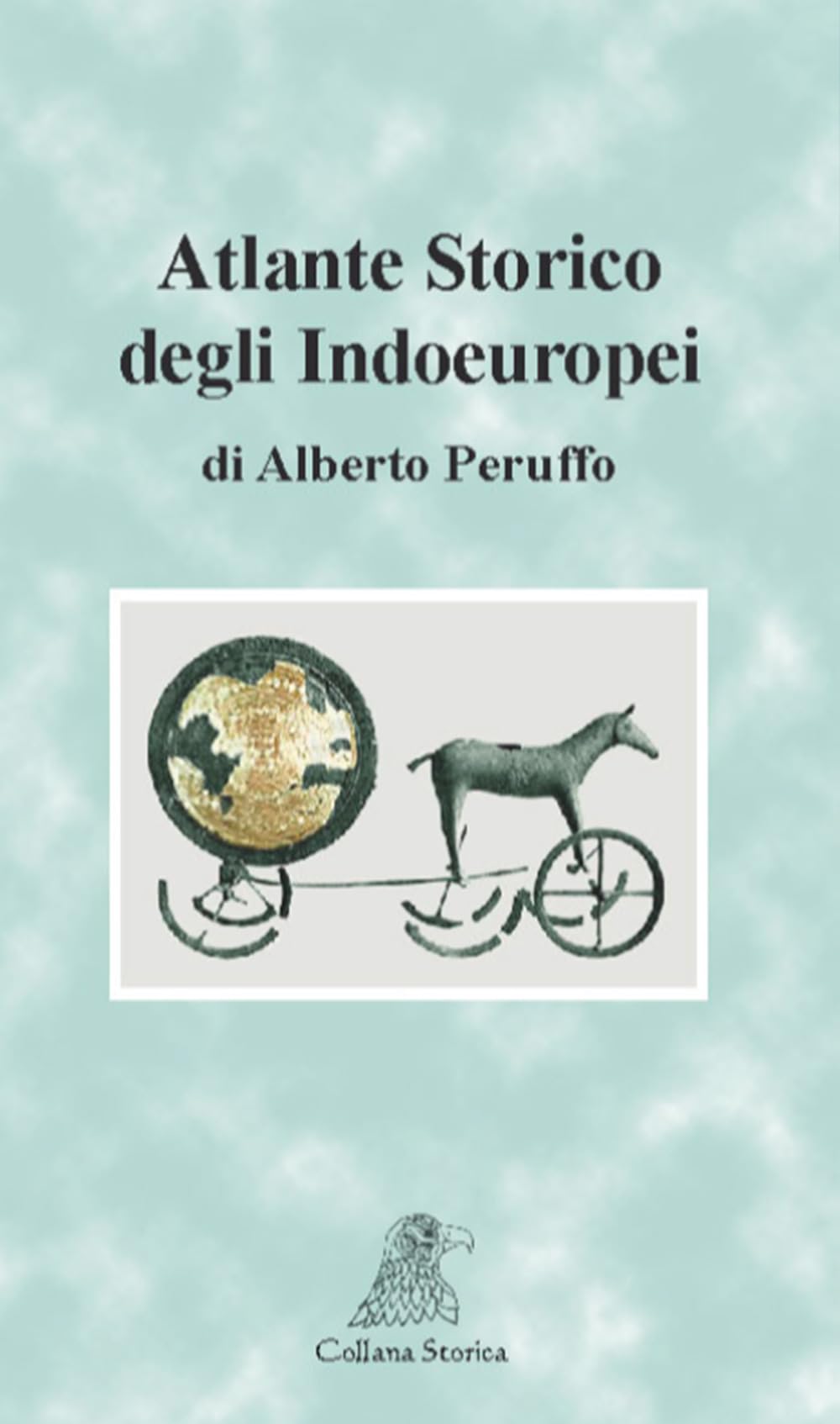 Atlante storico degli Indoeuropei (Storica) Politics & History