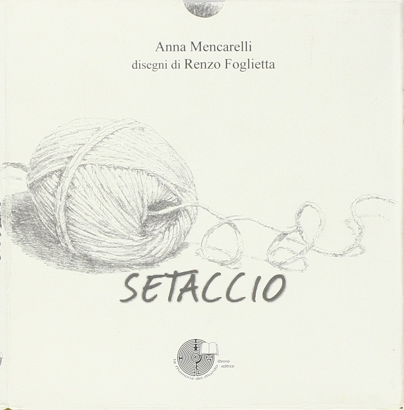 Setaccio (Librifacendo_dall'Anna alla Zeta) Poetry