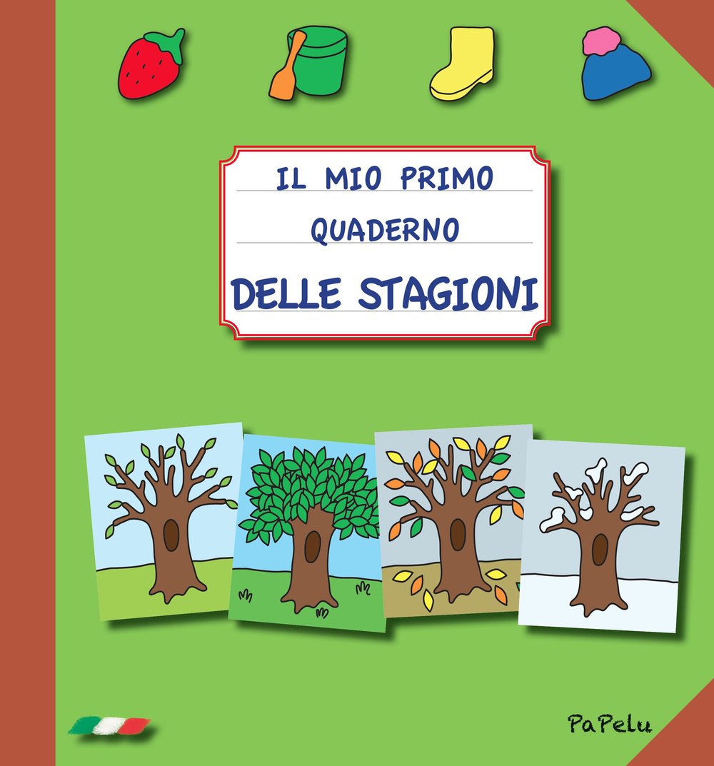 Il mio primo quaderno delle stagioni. Ediz. illustrata book