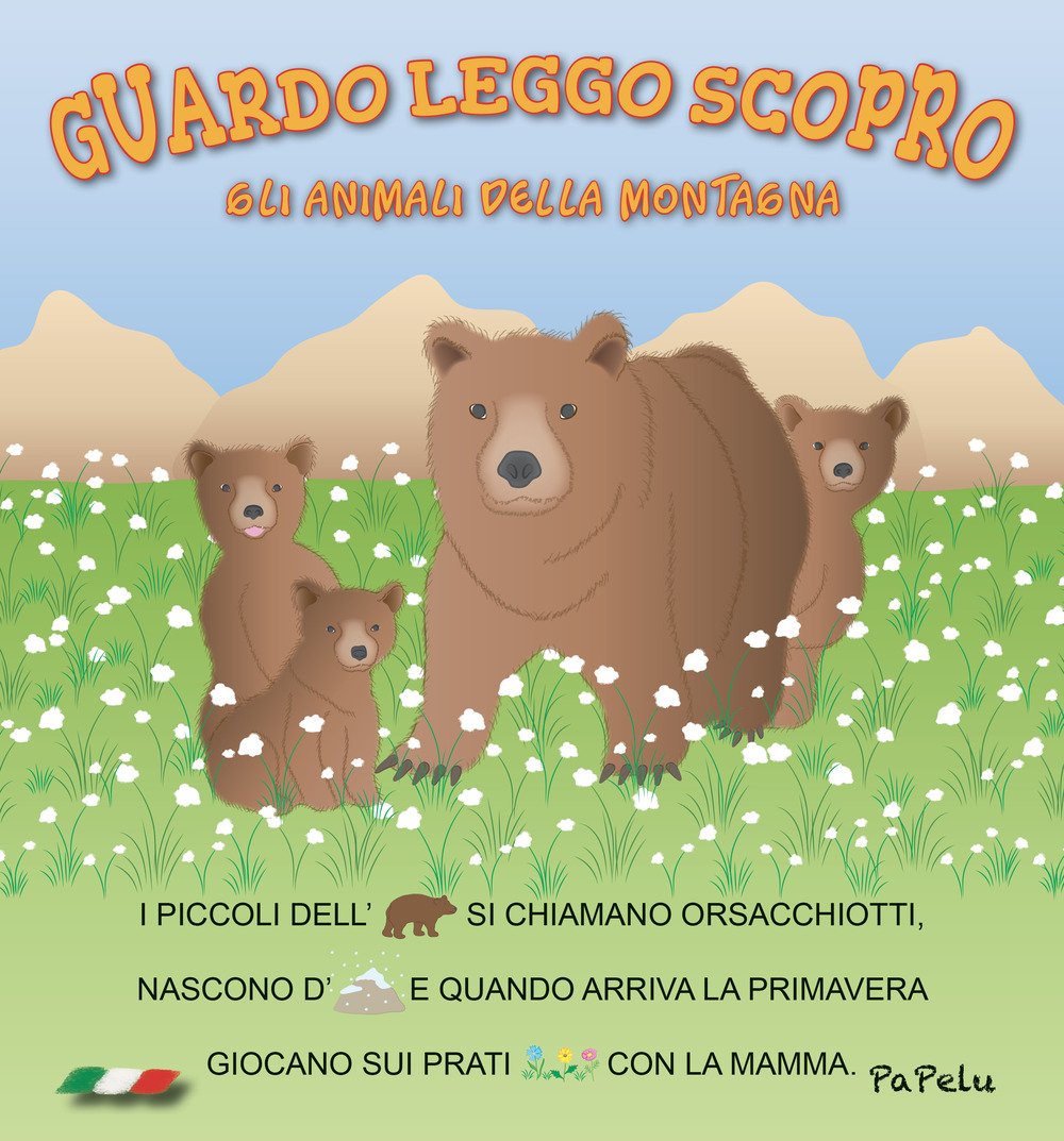 Gli animali della montagna. Guardo leggo scopro book
