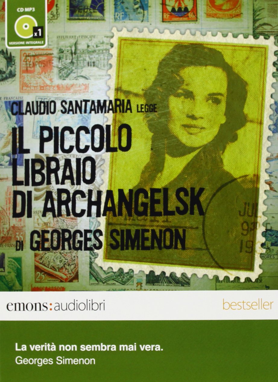 Il piccolo libraio di Archangelsk letto da Claudio Santamaria. Audiolibro. CD Audio formato MP3. Ediz. integrale cd