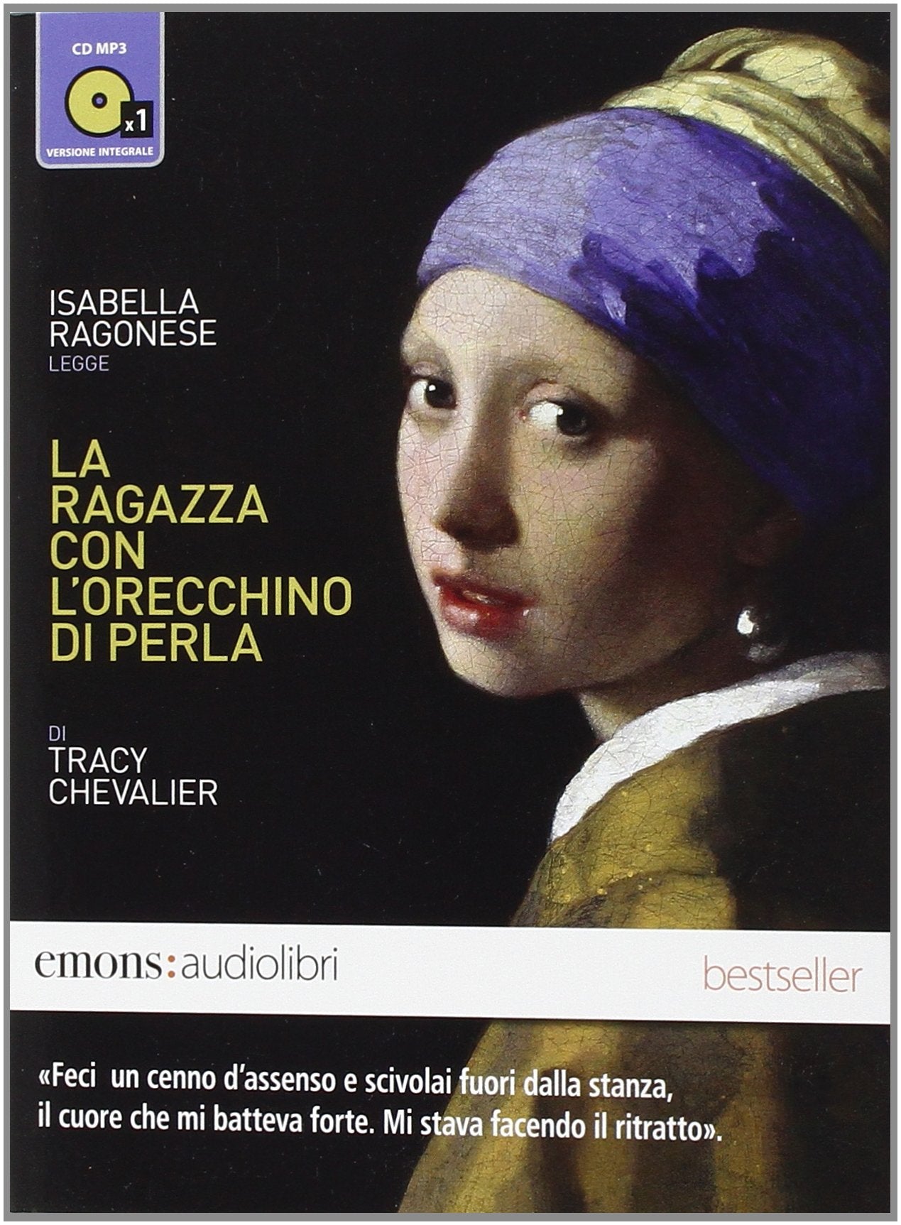 La ragazza con l'orecchino di perla letto da Isabella Ragonese. Audiolibro. CD Audio formato MP3 Historical Fiction