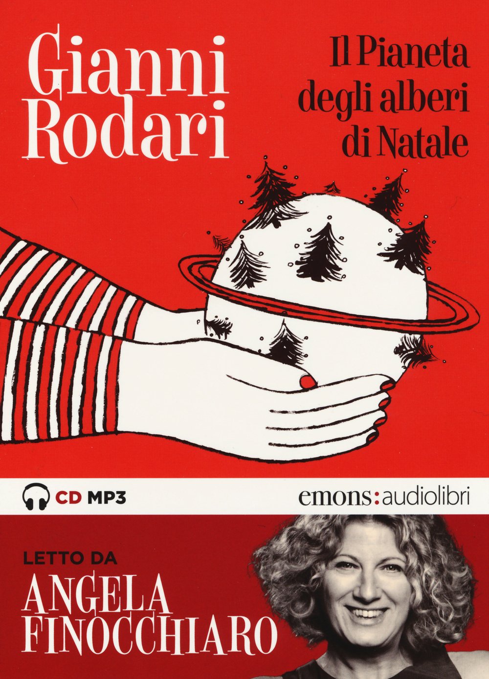 Il pianeta degli alberi di Natale letto da Angela Finocchiaro (Ragazzi) Contemporary literature