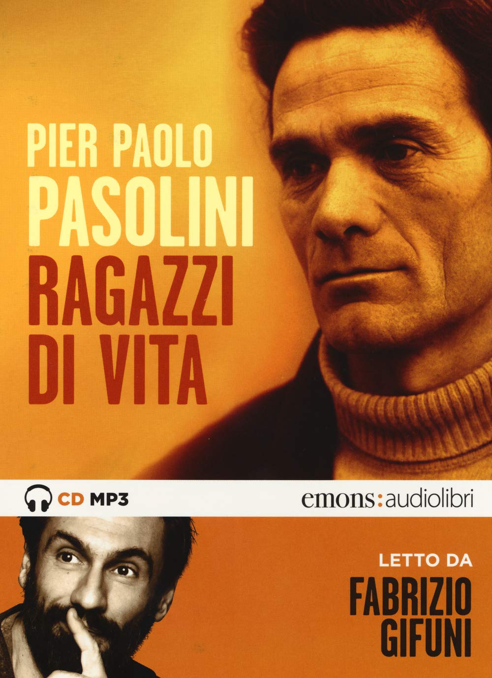 Ragazzi di vita letto da Fabrizio Gifuni. Audiolibro. CD Audio formato MP3 Classics