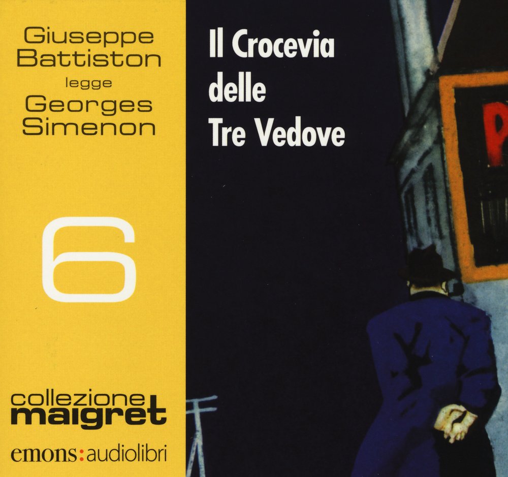 Il crocevia delle tre vedove letto da Giuseppe Battiston. Audiolibro. CD Audio formato MP3 (Collezione Maigret) Contemporary literature