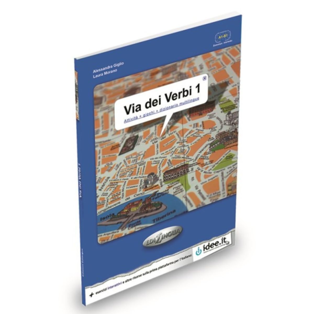 Via dei Verbi.Vol.1: Attività + giochi + dizionario multilingue A1- B1 Foreign Languages ​​& Dictionaries