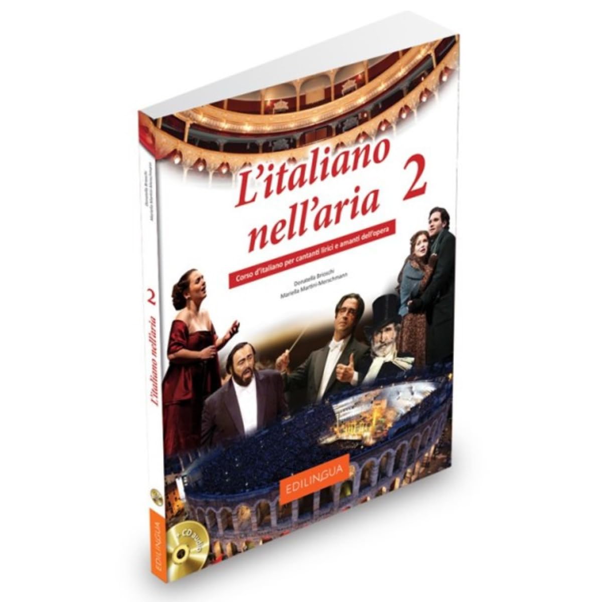 L'Italiano nell'aria.Vol.2: Corso d'italiano per cantanti lirici e amanti dell'opera Arts & Music