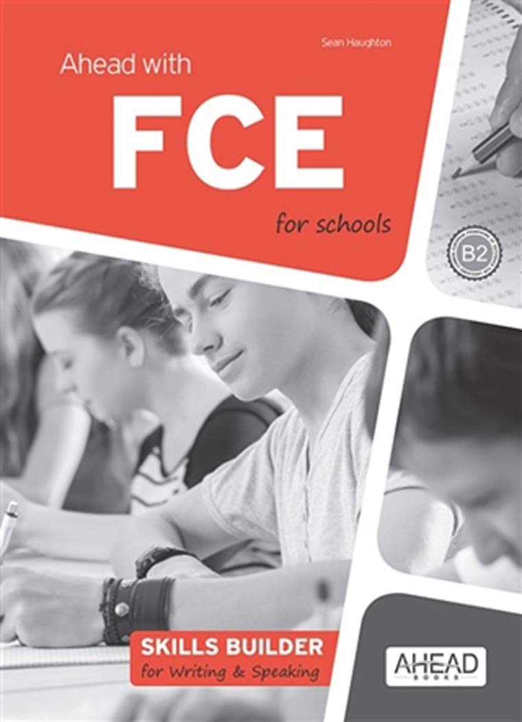 Ahead with FCE for schools B2 - Skills Builder for Writing and Speaking Foreign Languages ​​& Dictionaries