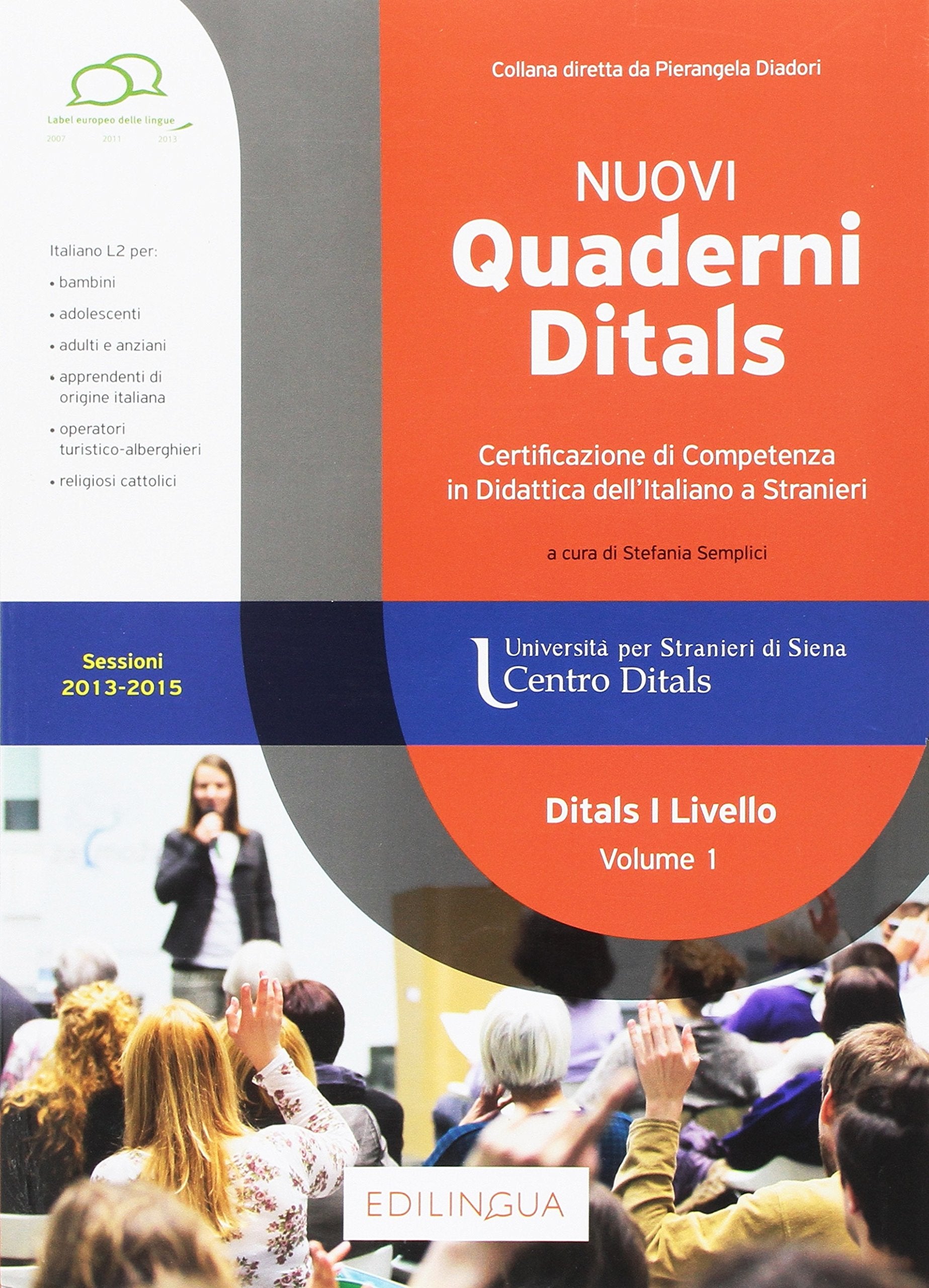 Nuovi Quaderni Ditals: Ditals I livello - Volume 1 Foreign Languages ​​& Dictionaries