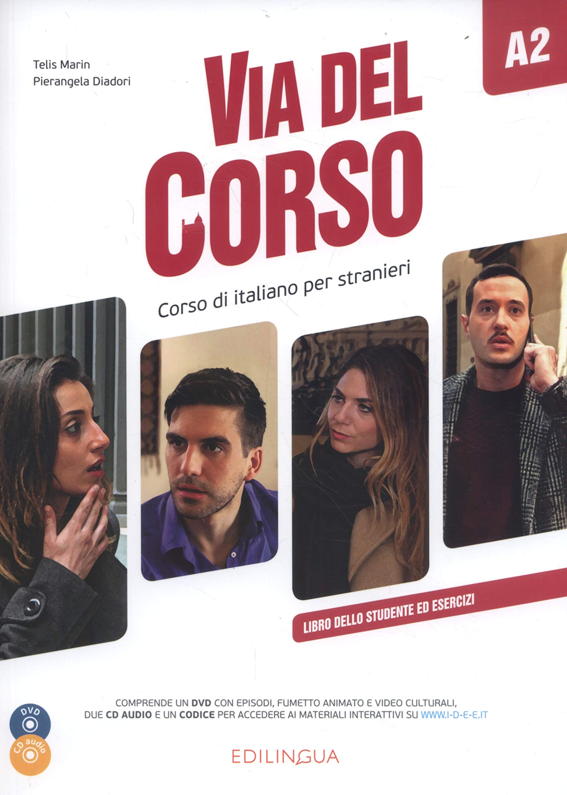 Via del Corso A2, m. 2 Audio-CDs u. Video-DVD: Corso di italiano per stranieri. Libro dello studente ed esercizi Social Sciences