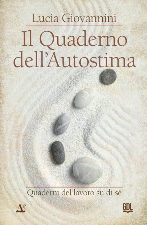 Il quaderno dell'autostima. Quaderni del lavoro su di sé Lifestyle