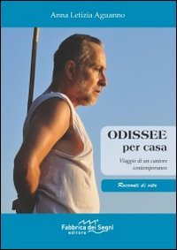 Odissee per casa. Viaggio in un cantore contemporaneo (Racconti di vita) Film, Art & Culture