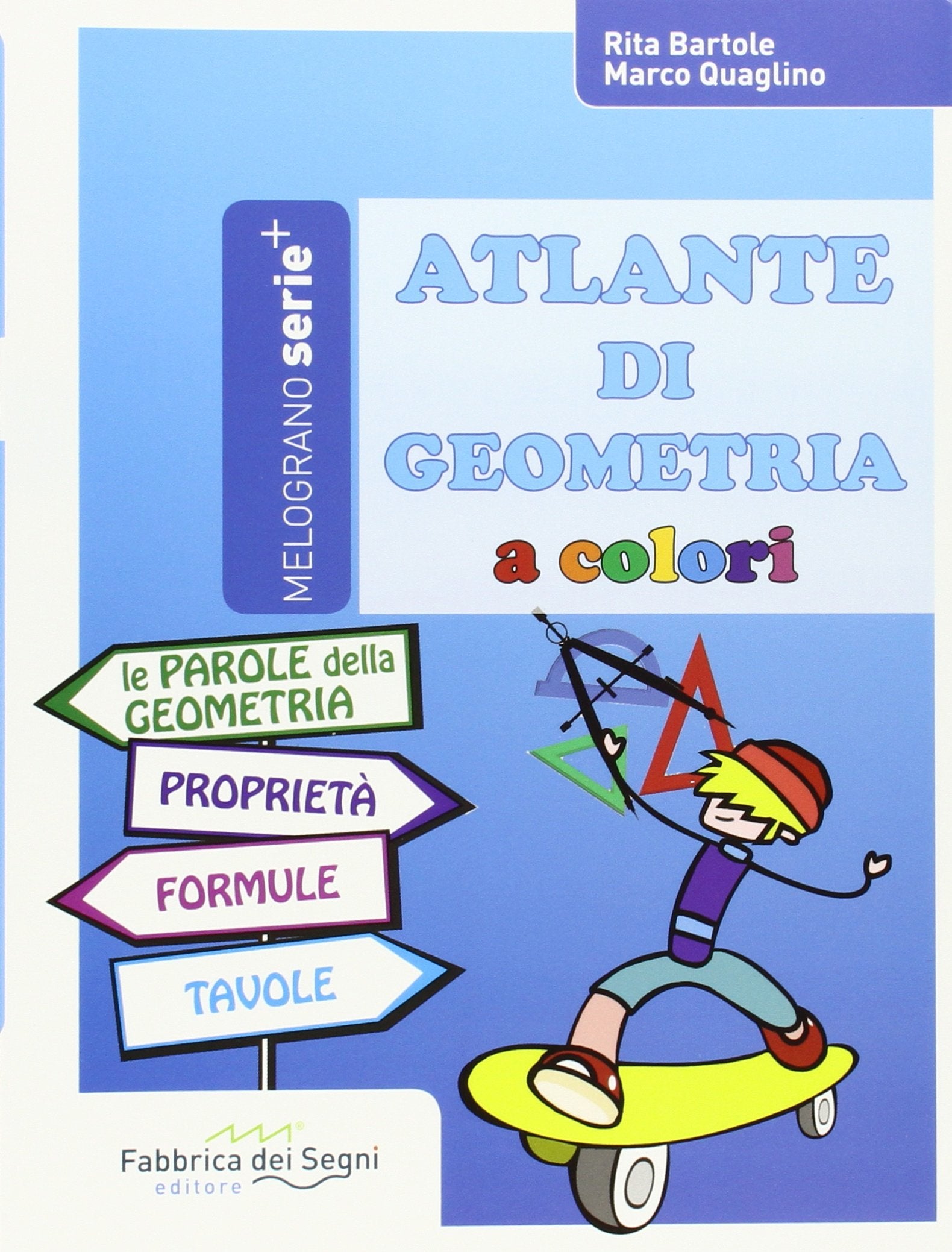 Atlante di geometria a colori. Per la Scuola media (Serie plus) Professional & Reference Books