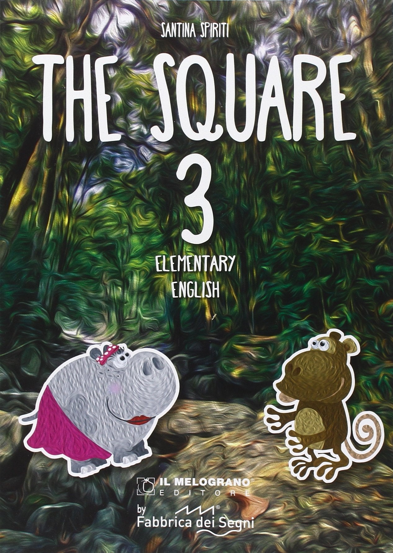 The Square. Elementary english. Per la Scuola elementare (Vol. 3) book