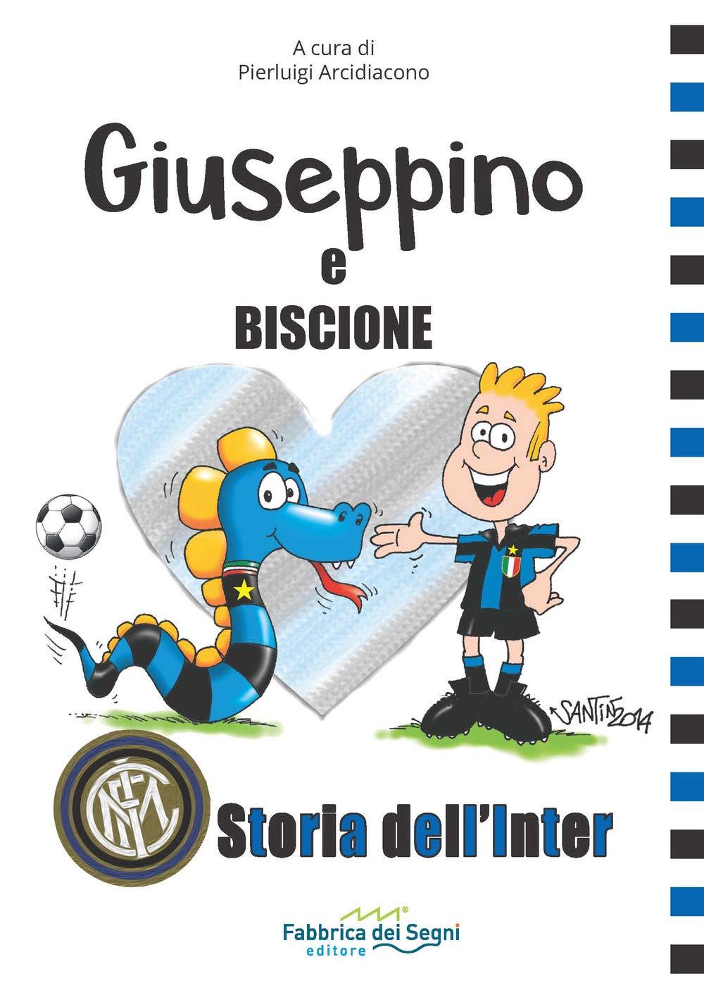 Product Image: Giuseppino e Biscione storia dell'Inter