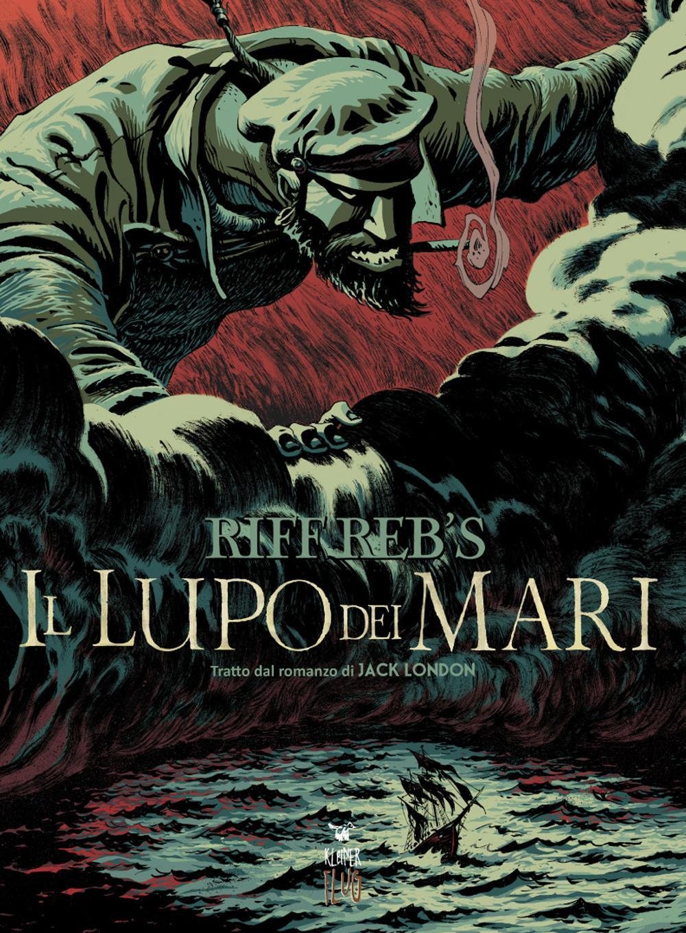 Il lupo dei mari. Tratto dal romanzo di Jack London book