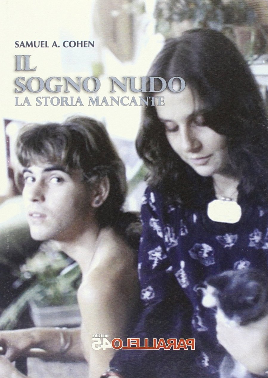 Il sogno nudo. La storia mancante Contemporary literature